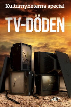 Kulturnyheterna special: Tv-döden (2023) Kulturnyheterna special: Tv-döden (2023)