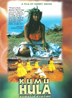 Kumu Hula: Keepers of a Culture (1989) Kumu Hula: Keepers of a Culture (1989)