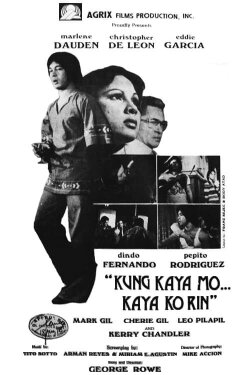 Kung Kaya Mo... Kaya Ko Rin (1978) Kung Kaya Mo... Kaya Ko Rin (1978)