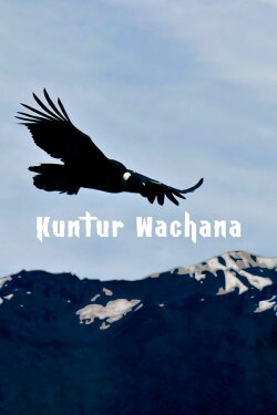 Kuntur Wachana (1977) Kuntur Wachana (1977)