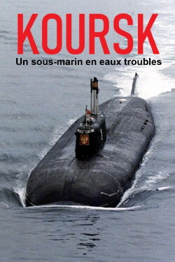 Kursk: A Submarine in Troubled Waters (2004) Kursk: A Submarine in Troubled Waters (2004)