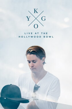 Kygo: Live at the Hollywood Bowl (2018) Kygo: Live at the Hollywood Bowl (2018)