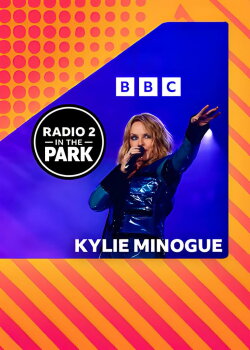 Kylie Minogue: Radio 2 in the Park (2023) Kylie Minogue: Radio 2 in the Park (2023)