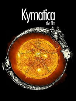Kymatica (2009) Kymatica (2009)