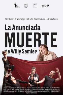 La anunciada muerte de Willy Semler (2022) La anunciada muerte de Willy Semler (2022)