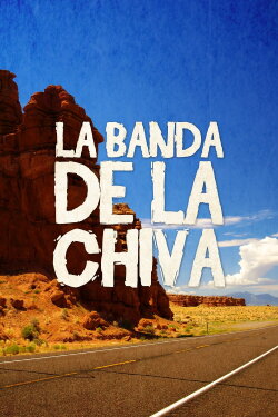 La banda de la chiva (2001)
