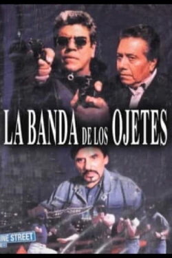 La banda de los ojetes (2005) La banda de los ojetes (2005)
