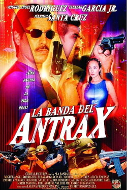 La banda del Antrax (2002) La banda del Antrax (2002)