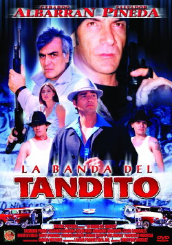 La banda del tandito (2002) La banda del tandito (2002)