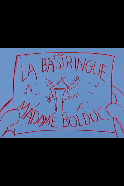 La Bastringue Madame Bolduc (1991) La Bastringue Madame Bolduc (1991)