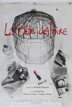 La Bête de foire (1993) La Bête de foire (1993)