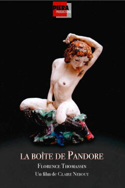 La Boîte de Pandore - Florence Thomassin (2017) La Boîte de Pandore - Florence Thomassin (2017)