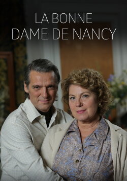 La bonne dame de Nancy (2016) La bonne dame de Nancy (2016)