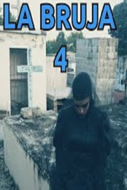 La Bruja 4 (2021)