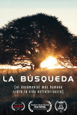 La búsqueda (el documental más humano sobre la vida extraterrestre) (2024) La búsqueda (el documental más humano sobre la vida extraterrestre) (2024)