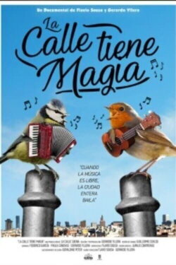La Calle Tiene Magia (2021) La Calle Tiene Magia (2021)