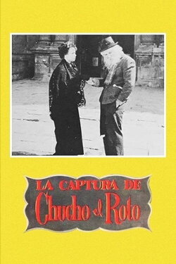 La captura de Chucho el Roto (1961) La captura de Chucho el Roto (1961)