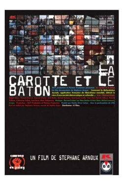 La carotte et le bâton (2005) La carotte et le bâton (2005)