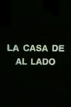 La casa de al lado (1985) La casa de al lado (1985)