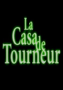 La casa de Tourneur (2001) La casa de Tourneur (2001)
