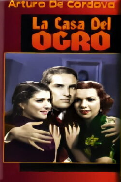 La casa del ogro (1939) La casa del ogro (1939)