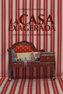 La casa exagerada (2020) La casa exagerada (2020)