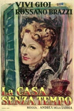 La casa senza tempo (1945) La casa senza tempo (1945)