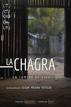 La Chagra: Un Camino de Vida (2023)