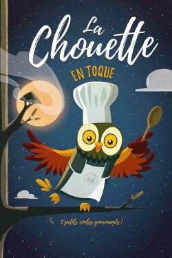 La Chouette en toque (2020)