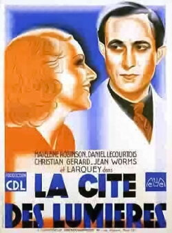 La Cité des lumières (1938) La Cité des lumières (1938)