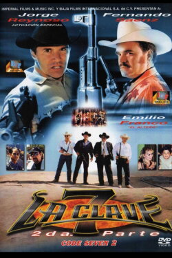 La Clave 7: Part 2 (2001)