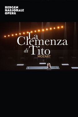 La Clemenza Di Tito - Bergen National Opera (2021) La Clemenza Di Tito - Bergen National Opera (2021)