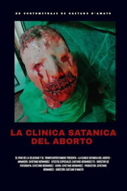 La clínica satánica del aborto (2020)