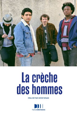 La Crèche des hommes (2014) La Crèche des hommes (2014)