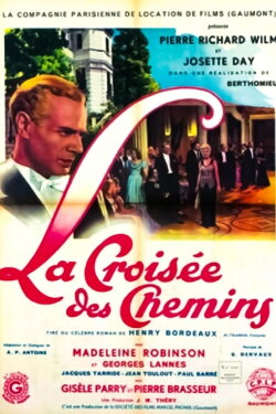 La Croisée des chemins (1942) La Croisée des chemins (1942)