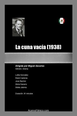 La cuna vacía (1938) La cuna vacía (1938)
