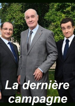 La Dernière Campagne (2013) La Dernière Campagne (2013)