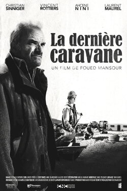 La Dernière Caravane (2012) La Dernière Caravane (2012)