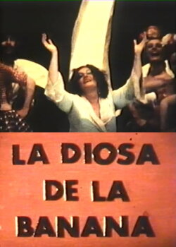 La diosa de la banana (1976) La diosa de la banana (1976)