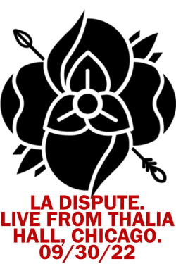 La Dispute: Wildlife from Thalia Hall (2022) La Dispute: Wildlife from Thalia Hall (2022)