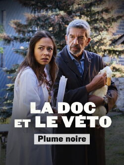 La doc et le Véto : La plume noire (2024) La doc et le Véto : La plume noire (2024)