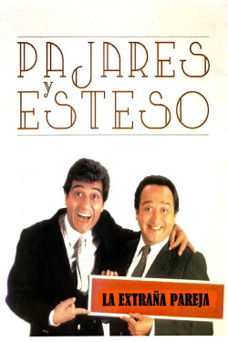 La extraña pareja: Pajares y Esteso (2008) La extraña pareja: Pajares y Esteso (2008)