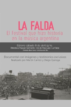 La Falda: el festival que hizo historia en la música argentina (2017) La Falda: el festival que hizo historia en la música argentina (2017)