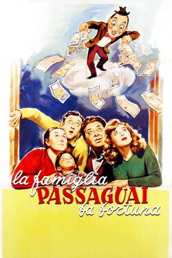 La famiglia Passaguai fa fortuna (1952) La famiglia Passaguai fa fortuna (1952)