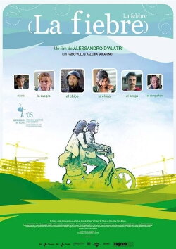 La febbre (2005)