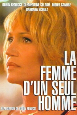La femme d'un seul homme (1998) La femme d'un seul homme (1998)