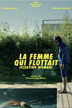 La femme qui flottait (2013) La femme qui flottait (2013)