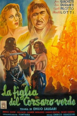 La figlia del corsaro verde (1940) La figlia del corsaro verde (1940)