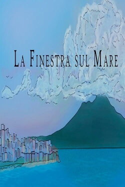 La finestra sul mare (2020) La finestra sul mare (2020)