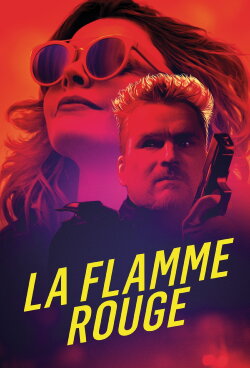 La Flamme Rouge (2021) La Flamme Rouge (2021)